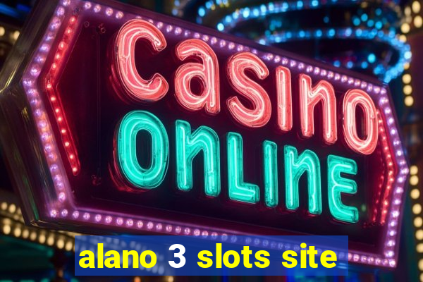 alano 3 slots site